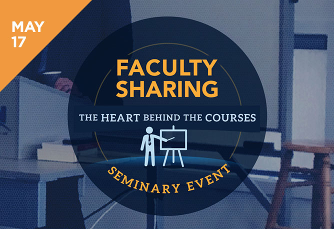 Faculty Sharing Seminary Event May 17, 2023
