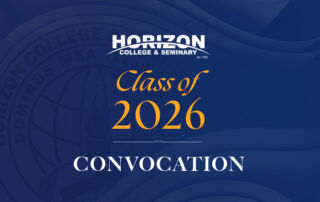 Horizon College and Seminary convocation class of 2026